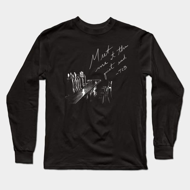 Meet Me At The Quiet End Long Sleeve T-Shirt by True Crime Brewery